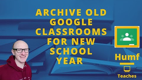 Archive Classes in Google Classroom