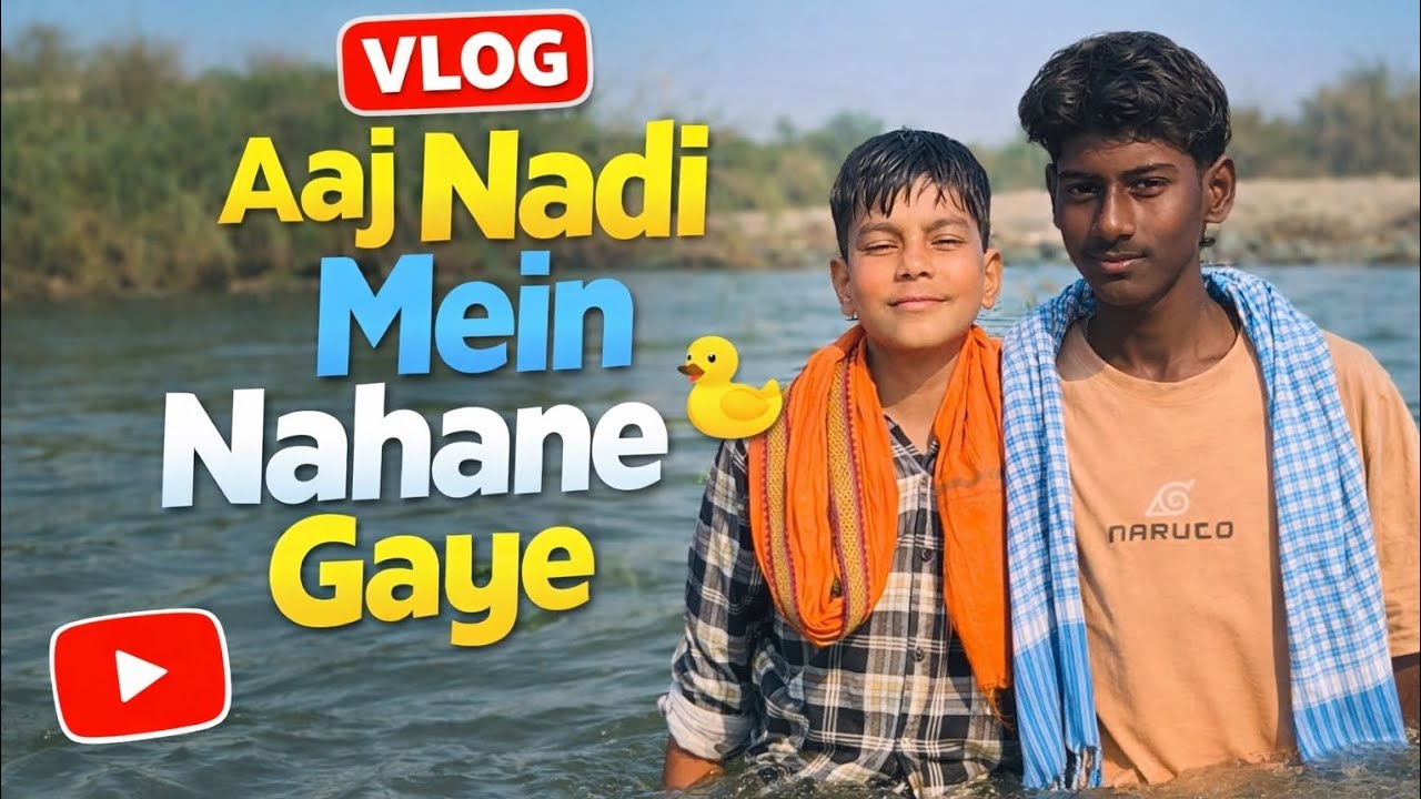 Aaj Nadi Me Nahane Gaye the 😆😆