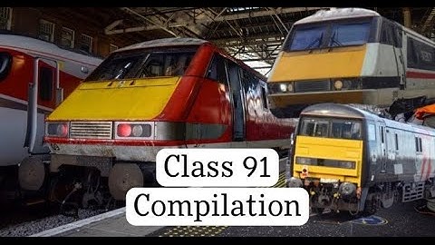 Class 91 Compilation 2020