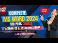Lesson#12 Illustrations Group in MS Word 2024 | Pictures, Icons, 3D Models, Shapes, SmartArt & More