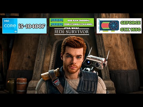 Star Wars Jedi: Survivor on i5 10400F ,8gb ram ,GTX 1650 ,Fps Test