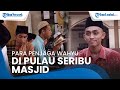 Kisah perjuangan penjaga wahyu allah di pulau seribu masjid