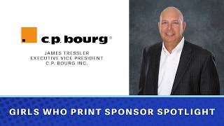 Girls Who Print Sponsor Spotlight: C.P. Bourg
