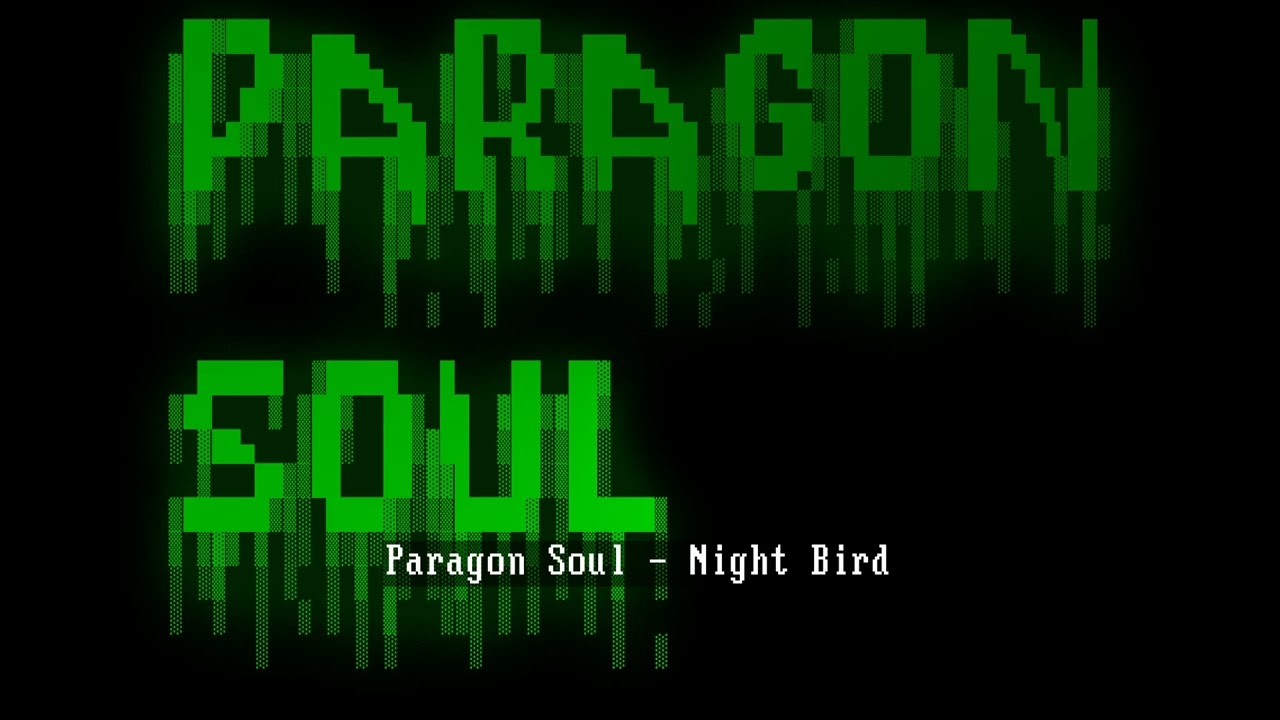 Paragon Soul - Night Bird [Grind Stormer]