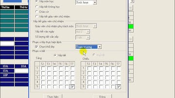 Video 10 bước xếp Thời khóa biểu - Bước 5. Chuẩn bị xếp thời khóa biểu - P2