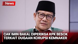Besok! KPK Bakal Periksa Cak Imin sebagai Saksi Dugaan Korupsi di Kemnaker