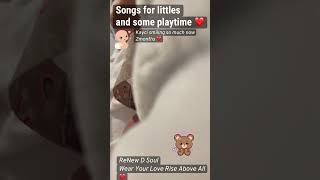 Songs for littles. Playtime with Little one. Pregnancy journey shorts. ReNew D Soul