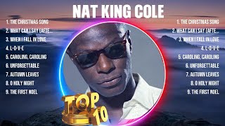 Nat King Cole Greatest Hits 2024 Collection - Top 10 Hits Playlist Of All Time