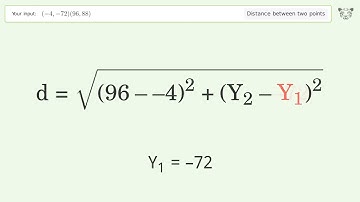 Find the distance between two points p1 (-4,-72) and p2 (96,88): Step-by-Step Video Solution