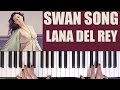 HOW TO PLAY: SWAN SONG - LANA DEL REY