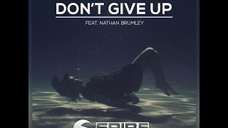 Alvee, Radioactivity & Alex Volt feat. Nathan Brumley - Don't Give Up [OUT NOW!]