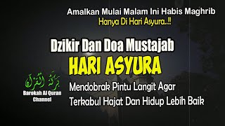 Amalkan Doa Mustajab Hari Asyura Lengkap Arab Latin Dan Artinya