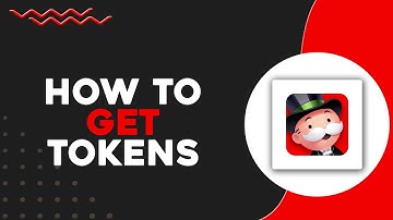 How To Get Tokens in Monopoly GO (Quick & Easy)