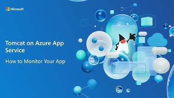 Monitoring Java Tomcat Applications on Azure App Service