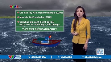 Bản tin thời tiết biển ngày 20/4/2020 | Nhận định xu thế thời tiết biển trong năm 2020