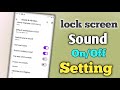 Mobile Pe Lock Screen Sound On Or Off Kaise Kare ||Lock screen Sound Setting