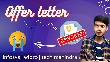 Offer letter of freshers revoked by IT companies | Infosys, Tech mahindra, Wipro 2022