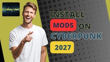 How to Install Mods in Cyberpunk 2077 (2025 Guide) | Step-by-Step Modding Tutorial for Beginners
