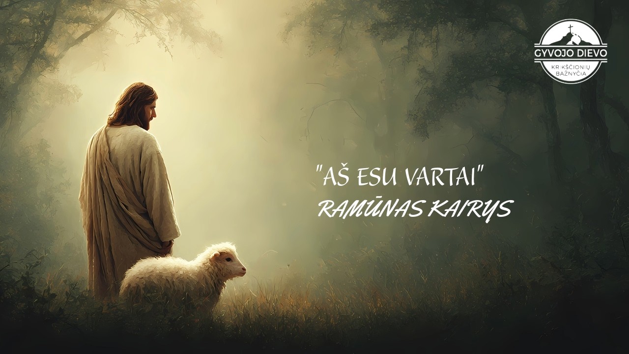 Ramūnas Kairys - Aš esu vartai | 2026-02-22