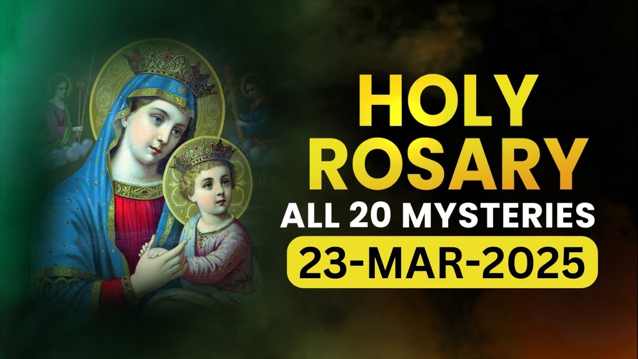 Holy Rosary🙏🏻All 20 Mysteries🙏🏻Sunday🙏🏻March 23, 2025🙏🏻All  Mysteries of the Holy Rosary🙏🏻English