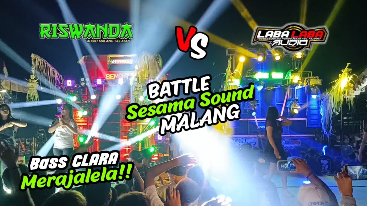 BATTLE RISWANDA VS LABA-LABA Audio❗🔥 Bass CLARA Riswanda Merajalela