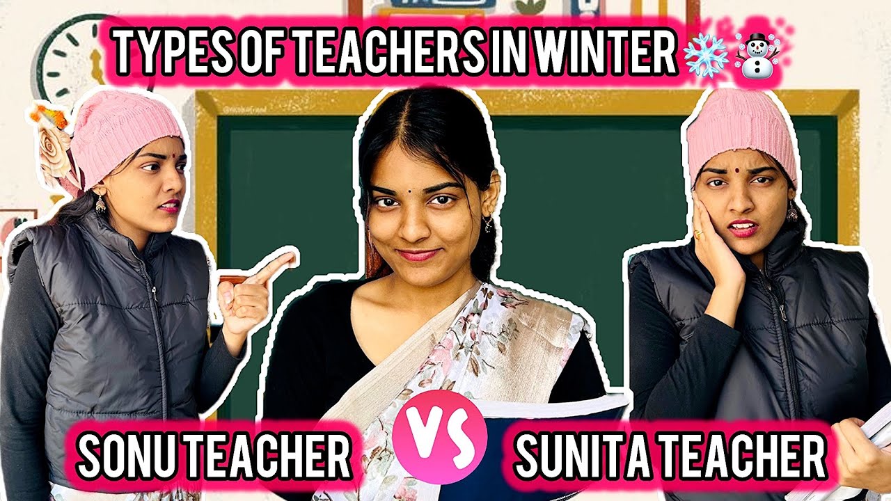 TYPES OF TEACHERS IN WINTER 🥶 ☃️👩‍🏫
