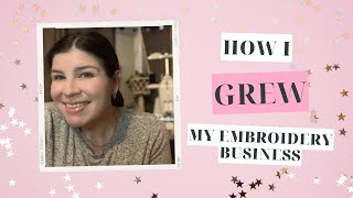How I Grew My Machine Embroidery Business / How I Started My Etsy Shop