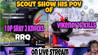 OR Scout shows his pov of OR 16 kill Vikendi domination,1DP28 spray 2 knocks of RRQ ,all PMWL