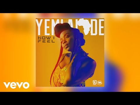 yemi-alade---how-i-feel-(official-audio)