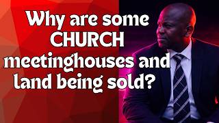 Why Are Mormon Meetinghouses Being Sold?