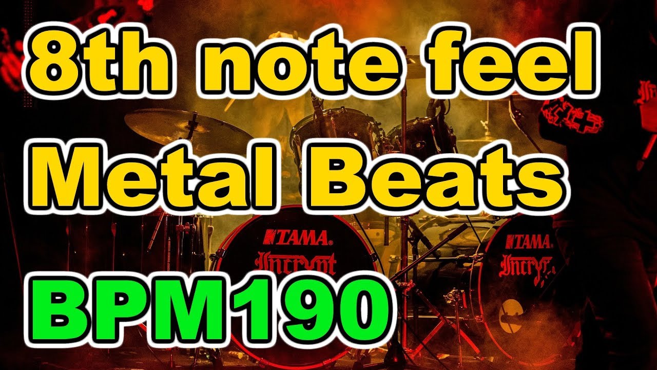 【Drum Loop】8th note feel "Metal Beats" 30minutes【BPM190】