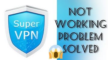Solve "Super VPN" App Not Working Problem |SR27SOLUTIONS