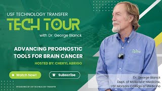 Tech Tour featuring Dr. George Blanck