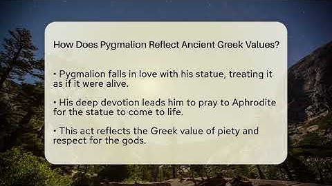 How Does Pygmalion Reflect Ancient Greek Values? - Exploring Ancient Myths