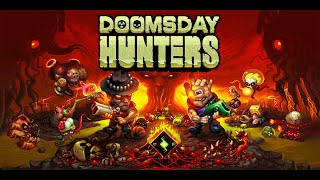 Unas runs de Doomsday Hunters || Gameplay No Commentary