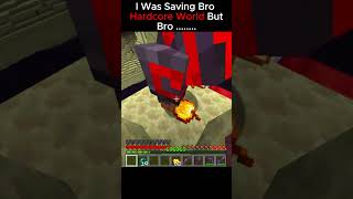 Playing Hardcore With Bro Gone Wrong😡 #minecraft #shorts