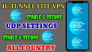 How to setup 4U Tunnel Lite VPN with all country UDP settings for Secure Browsing  screenshot 4