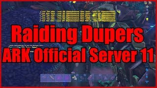 ARK RAIDING DUPERS - Official Server 11