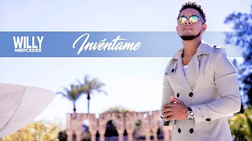 Willy Mercedes - Invéntame (Versión Bachata)