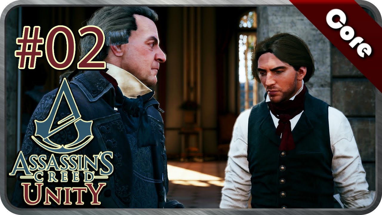 lets play a little game [2] [Erste Anzeichen] - ASSASSINS CREED UNITY mit CoreLP100
