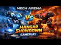 Mech Arena Hangar Showdown Gameplay Part-6!! Mech Arena Gameplay @BhavayMech-Arena