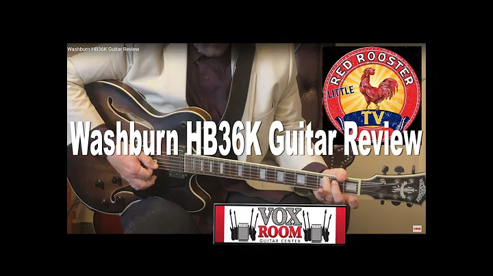 Washburn HB36K Guitar Review