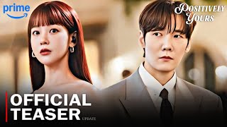 Positively Yours Official Teaser : update | Choi Jin Hyuk, Oh Yeon Seo | New korean drama
