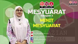 Mesyuarat 3 (Minit Mesyuarat) [DNA]