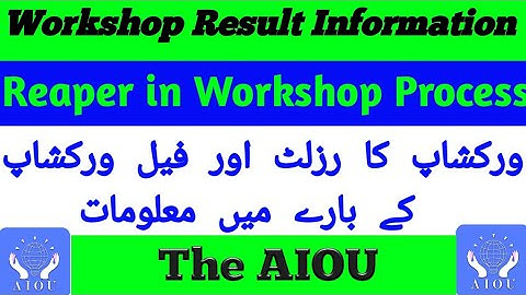 AIOU Workshop Result Information | AIOU Reaper Workshop Process | The AIOU
