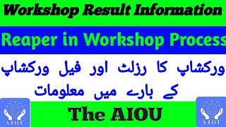 AIOU Workshop Result Information | AIOU Reaper Workshop Process | The AIOU