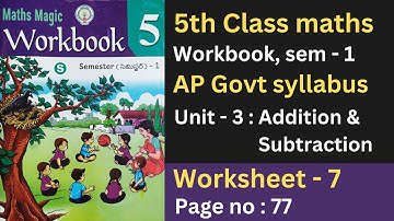 AP 5th Class maths | Addition and subtraction | worksheet -7| page no :77