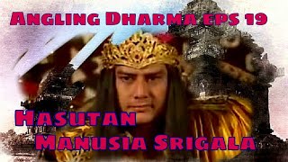 Angling Dharma Episode  19 - Hasutan Manusia Serigala