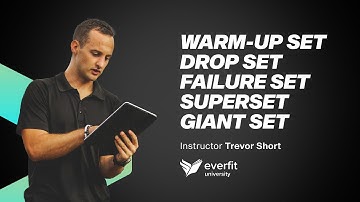 Lesson 7: What are Warm-up set, Drop set, Failure set, superset & Giant set | Everfit University