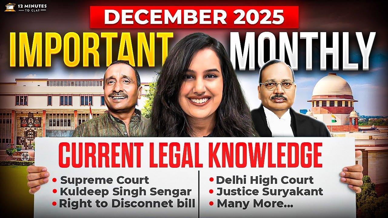 December 2025 Legal Current Affairs Monthly Recap | Important Bills ...